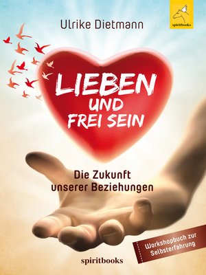 cover image of LIEBEN UND FREI SEIN